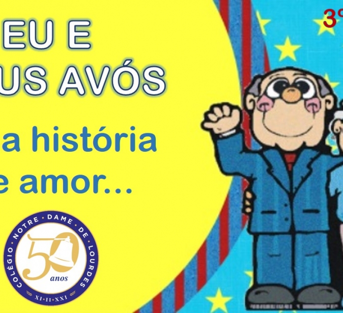 Projeto "Eu e meus avós" - 3ºs anos