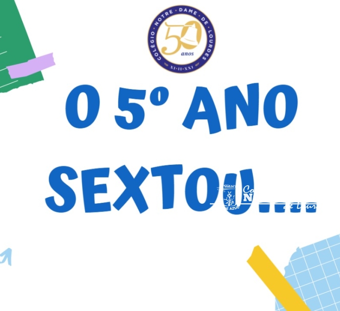 O 5º ano sextou!!!